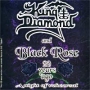 King Diamond & Black Rose 20 Years Ago - A Night Of Rehearsal Исполнители "King Diamond" Black Rose инфо 5266z.