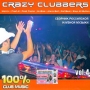 Crazy Clubbers Vol 4 Формат: Audio CD (Jewel Case) Дистрибьютор: Мегалайнер Рекордз Лицензионные товары Характеристики аудионосителей 2005 г Сборник инфо 5524z.