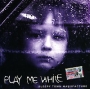 Sleepy Town Manufacture Play Me While Формат: Audio CD (Jewel Case) Дистрибьютор: Shum Лицензионные товары Характеристики аудионосителей 2005 г Альбом инфо 5556z.