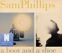 Sam Phillips A Boot And A Shoe Формат: Audio CD (Jewel Case) Дистрибьюторы: Nonesuch Records, Warner Music, Торговая Фирма "Никитин" Германия Лицензионные товары инфо 5949z.