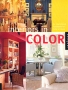 Interiors in color Букинистическое издание Издательство: Rockport, 2001 г Мягкая обложка, 304 стр ISBN 1-56496-824-3 инфо 2122t.